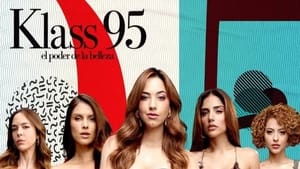 KLASS 95: The Power of Beauty (2024)