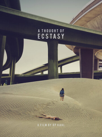 A Thought of Ecstasy трейлер (2017)