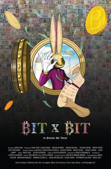 BIT X BIT: In Bitcoin We Trust трейлер (2018)