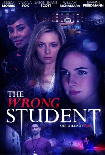 The Wrong Student трейлер (2017)