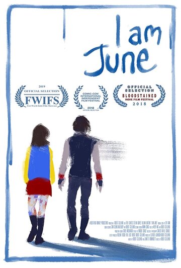 I am June трейлер (2018)