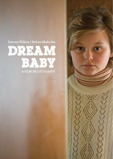 Dream Baby трейлер (2015)