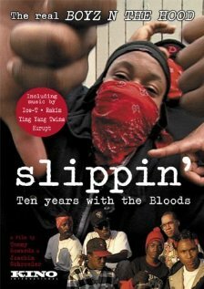 Slippin': Ten Years with the Bloods трейлер (2005)