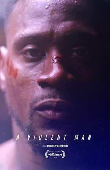 A Violent Man трейлер (2017)