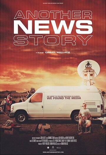 Another News Story трейлер (2017)