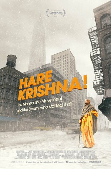 Харе Кришна! Мантра, движение и Свами, который положил всему этому начало трейлер (2017)
