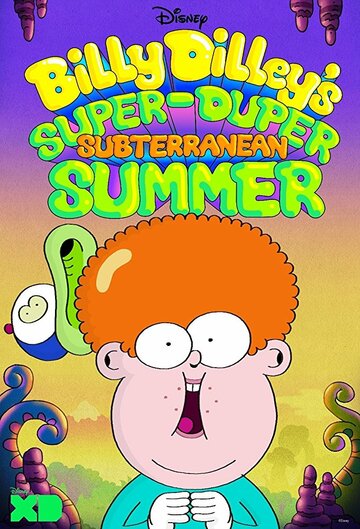 Billy Dilley's Super-Duper Subterranean Summer трейлер (2017)