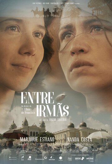 Entre Irmãs трейлер (2017)