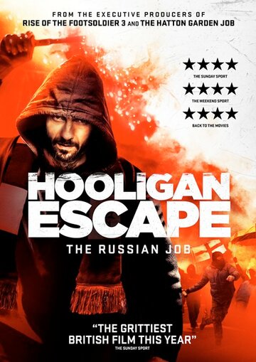 Hooligan Escape The Russian Job трейлер (2018)