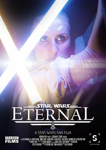 Eternal: A Star Wars Fan Film трейлер (2017)