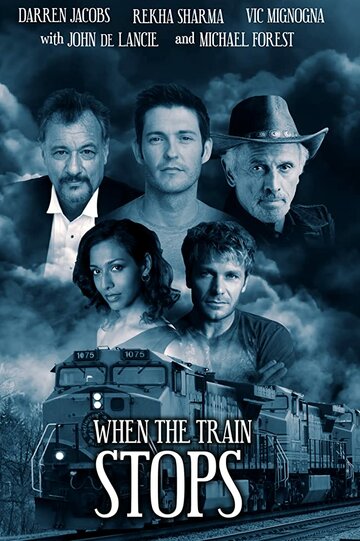 When the Train Stops трейлер (2019)
