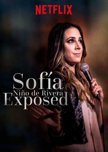 Sofía Niño de Rivera: Expuesta трейлер (2016)
