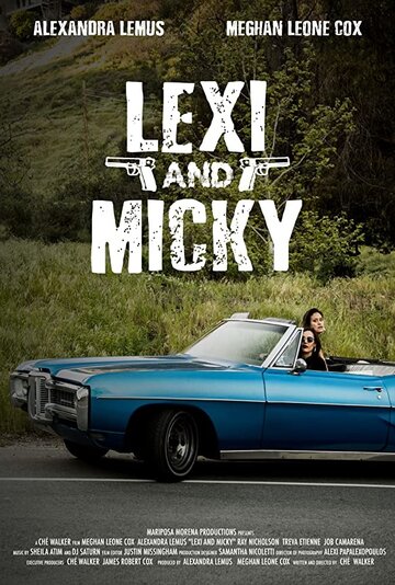 Lexi and Micky трейлер (2017)