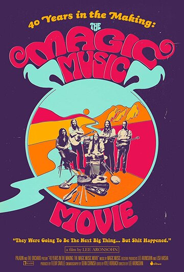 40 Years in the Making: The Magic Music Movie (2018)
