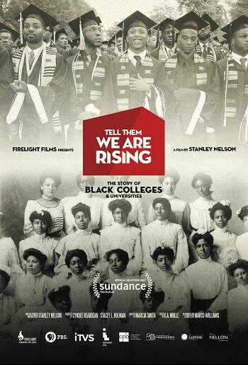 Tell Them We Are Rising: The Story of Black Colleges and Universities трейлер (2017)