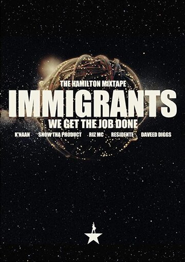The Hamilton Mixtape: Immigrants, We Get the Job Done трейлер (2017)