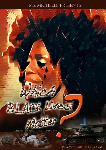 Which Black Lives Matter трейлер (2017)