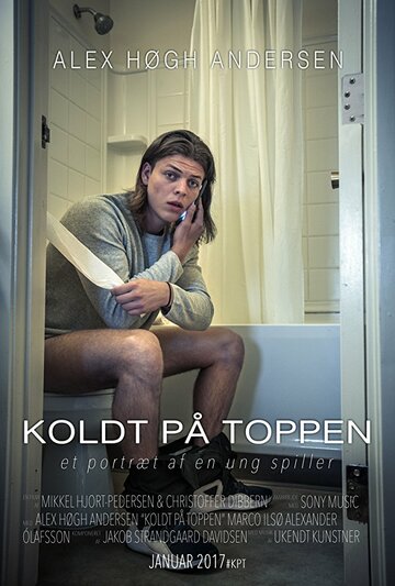 Koldt på toppen трейлер (2017)