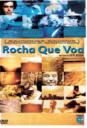 Rocha que Voa трейлер (2002)
