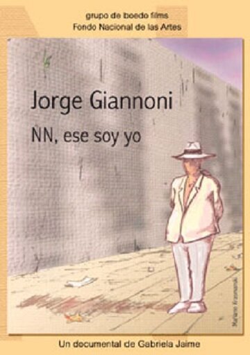 Jorge Giannoni, NN ese soy yo трейлер (2000)