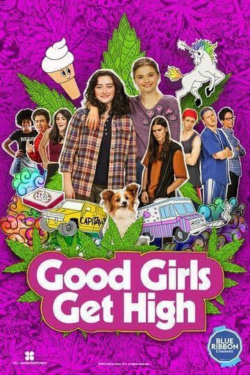 Good Girls Get High трейлер (2018)