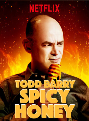 Todd Barry: Spicy Honey трейлер (2017)