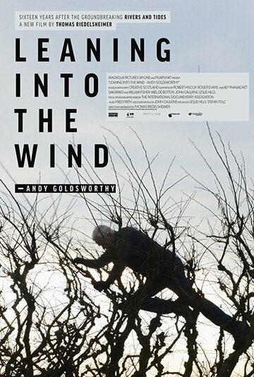 Leaning Into the Wind: Andy Goldsworthy трейлер (2017)