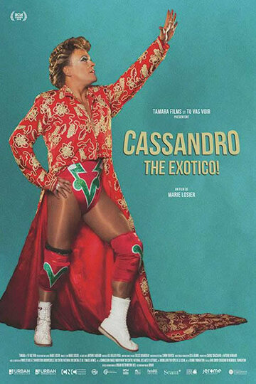 Cassandro, the Exotico! трейлер (2018)