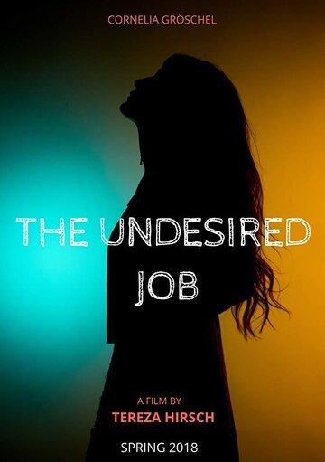 The Undesired Job трейлер (2018)