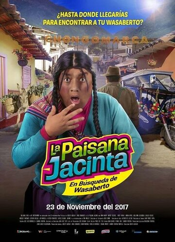 La Paisana Jacinta: En Búsqueda de Wasaberto трейлер (2017)