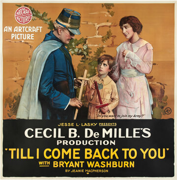 Till I Come Back to You трейлер (1918)