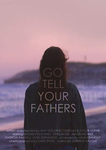 Go Tell Your Fathers трейлер (2018)