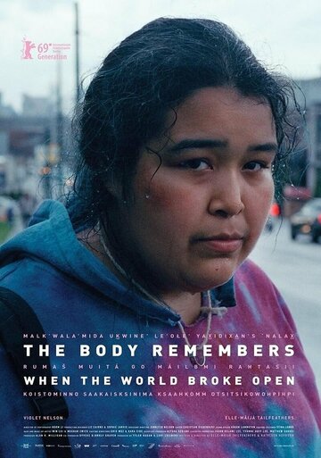 The Body Remembers When the World Broke Open трейлер (2019)