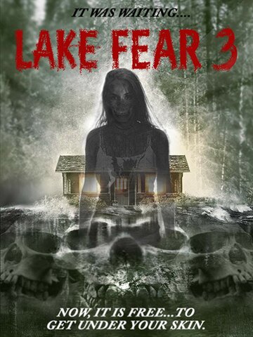 Lake Fear 3 трейлер (2018)