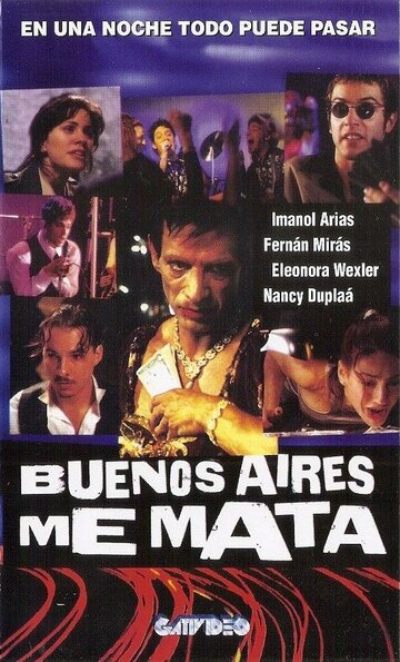 Буэнос-Айрес убивает меня трейлер (1998)