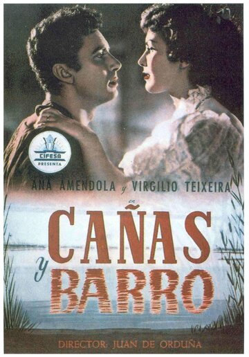 Cañas y barro трейлер (1954)