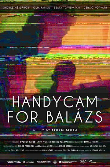 Handycam for Balazs трейлер (2018)