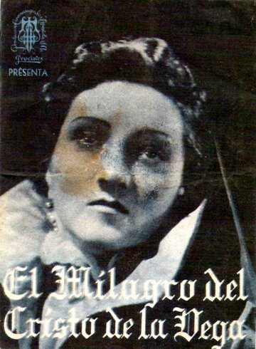 El milagro del Cristo de la Vega трейлер (1941)