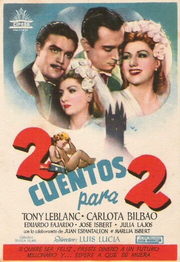 Dos cuentos para dos трейлер (1947)