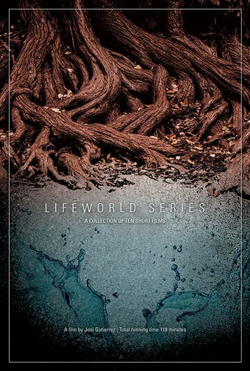 Lifeworld Series трейлер (2017)
