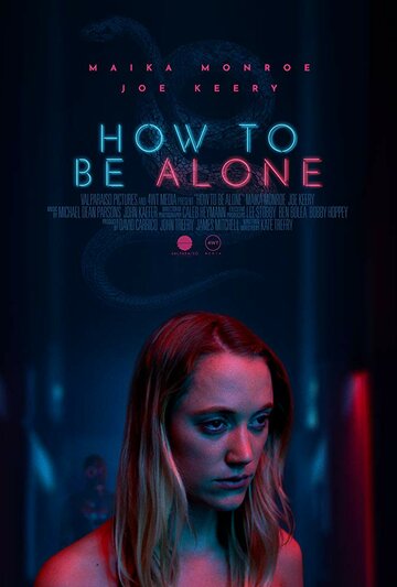 How to Be Alone трейлер (2019)