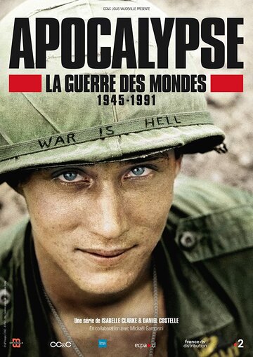 Apocalypse La Guerre Des Mondes 1945-1991 трейлер (2019)