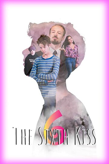 The 6th Kiss трейлер (2018)