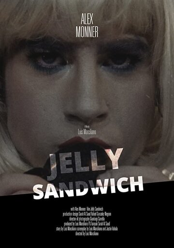 Jelly Sandwich (2017)