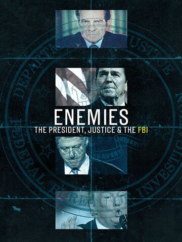 Enemies: The President, Justice & The FBI трейлер (2018)