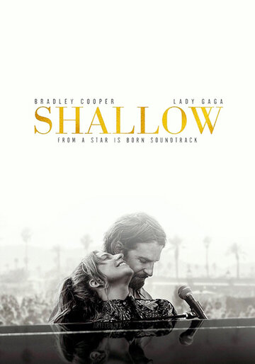 Lady Gaga feat. Bradley Cooper: Shallow трейлер (2018)