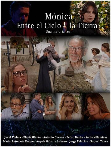 Mónica entre el Cielo y la Tierra трейлер (2019)