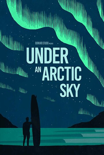 Under an Arctic Sky трейлер (2017)
