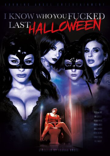 I Know Who You Fucked Last Halloween трейлер (2018)