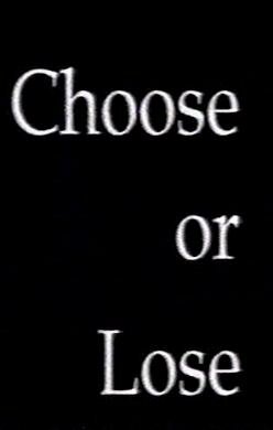 Choose or Lose трейлер (1999)